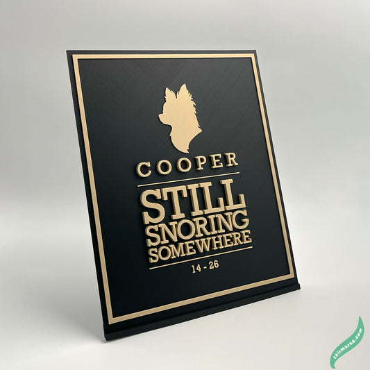 "Still Snoring Somewhere" Dog Memorial Plaque