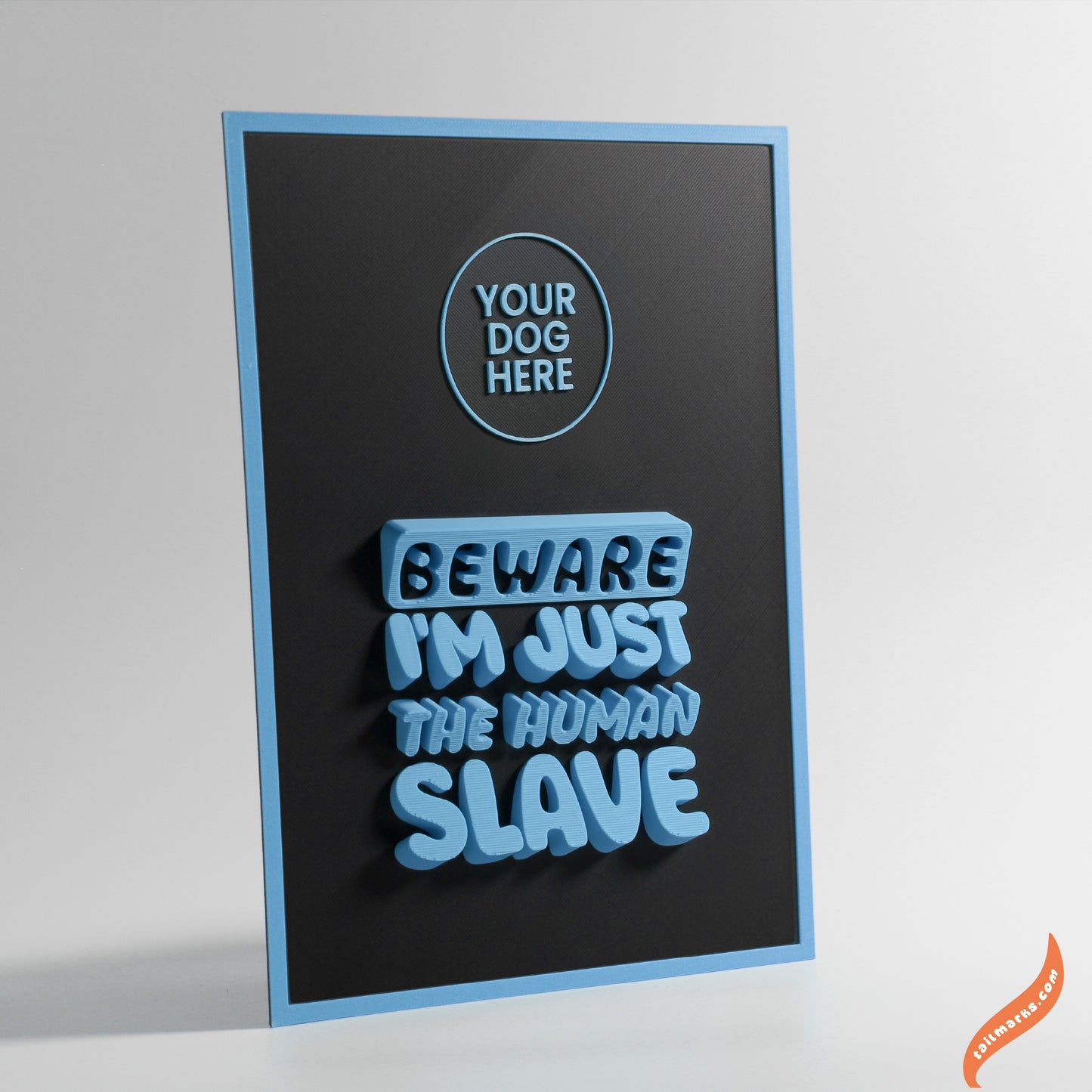 Personalised Dog Wall Decor "Beware — I'm Just the Human Slave" Framed in 3D