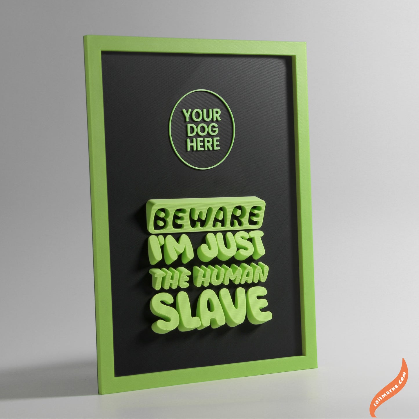 Personalised Dog Wall Decor "Beware — I'm Just the Human Slave" Framed in 3D