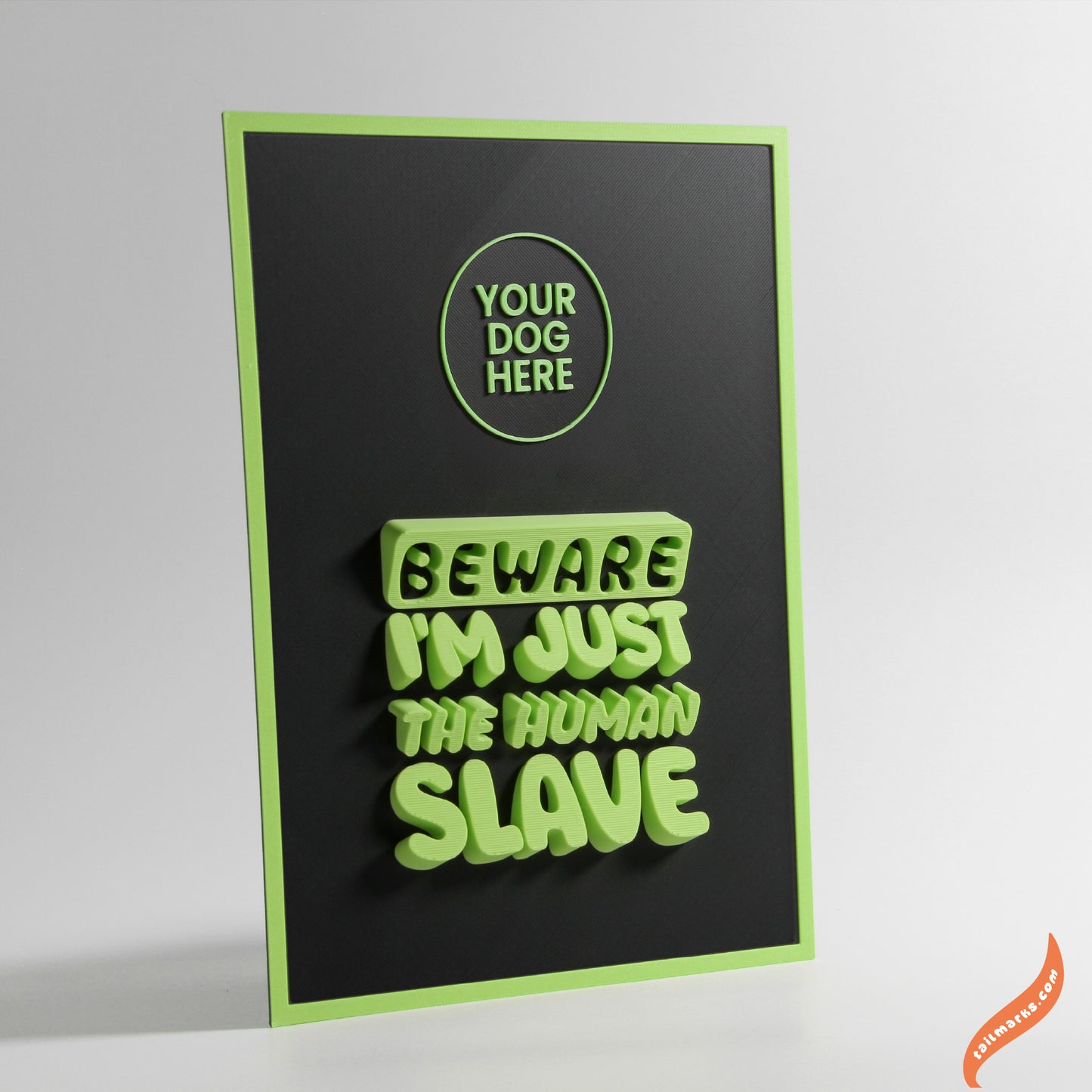 Personalised Dog Wall Decor "Beware — I'm Just the Human Slave" Framed in 3D