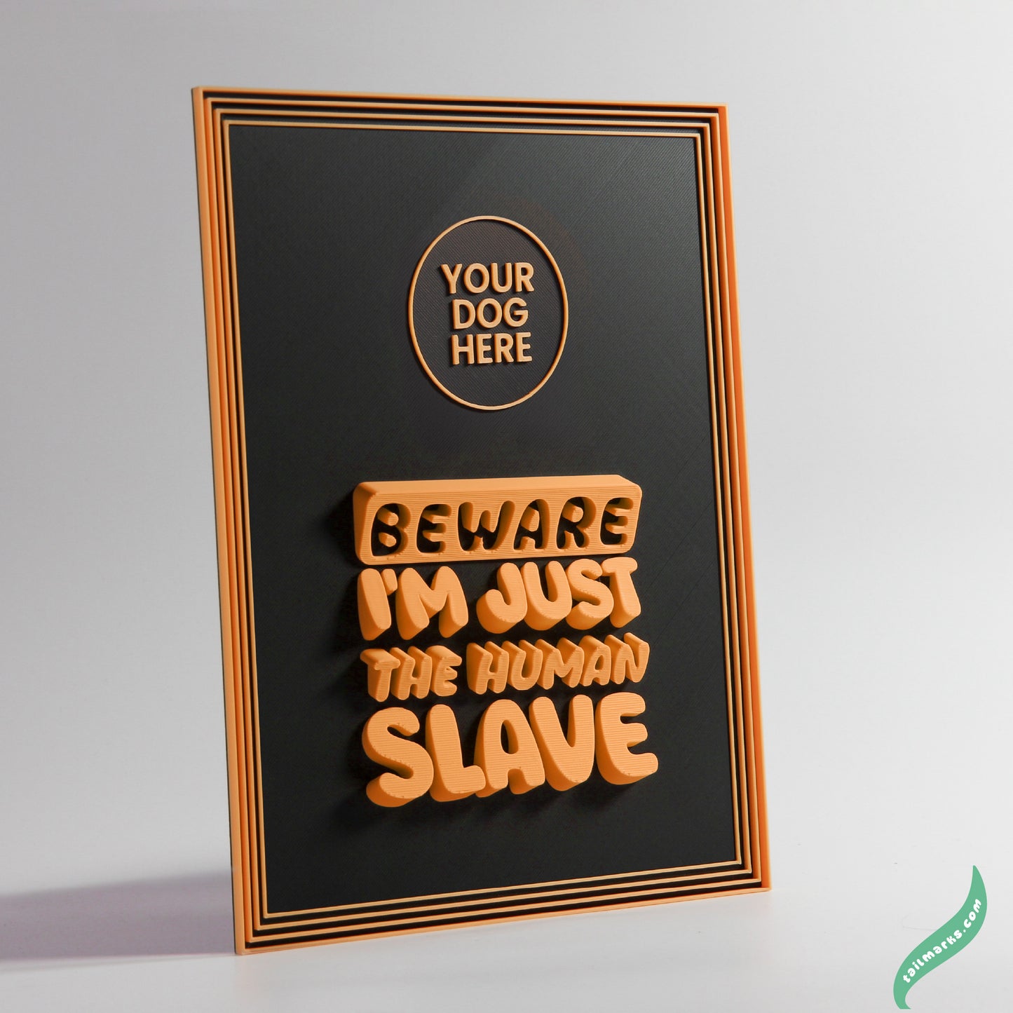 Personalised Dog Wall Decor "Beware — I'm Just the Human Slave" Framed in 3D