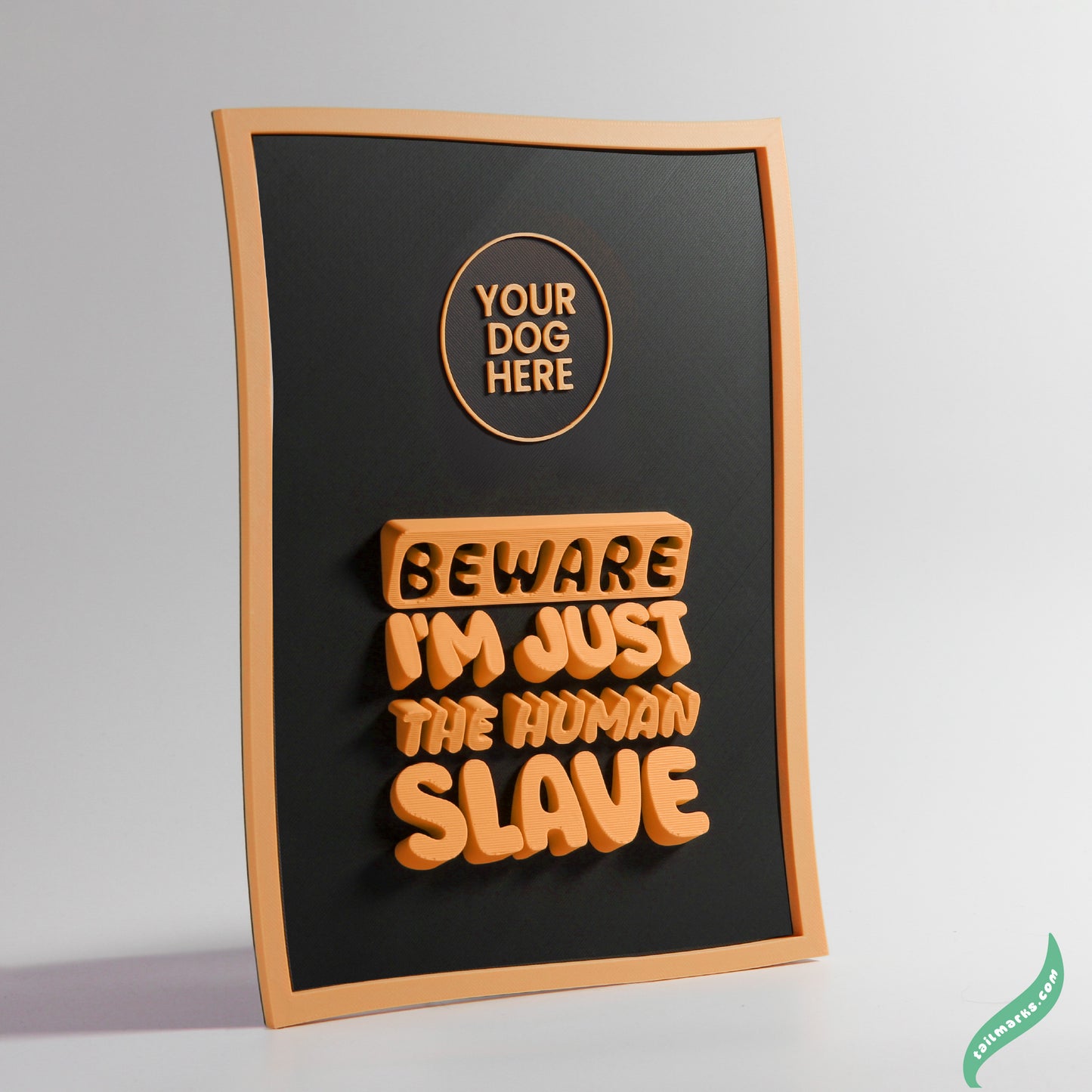 Personalised Dog Wall Decor "Beware — I'm Just the Human Slave" Framed in 3D