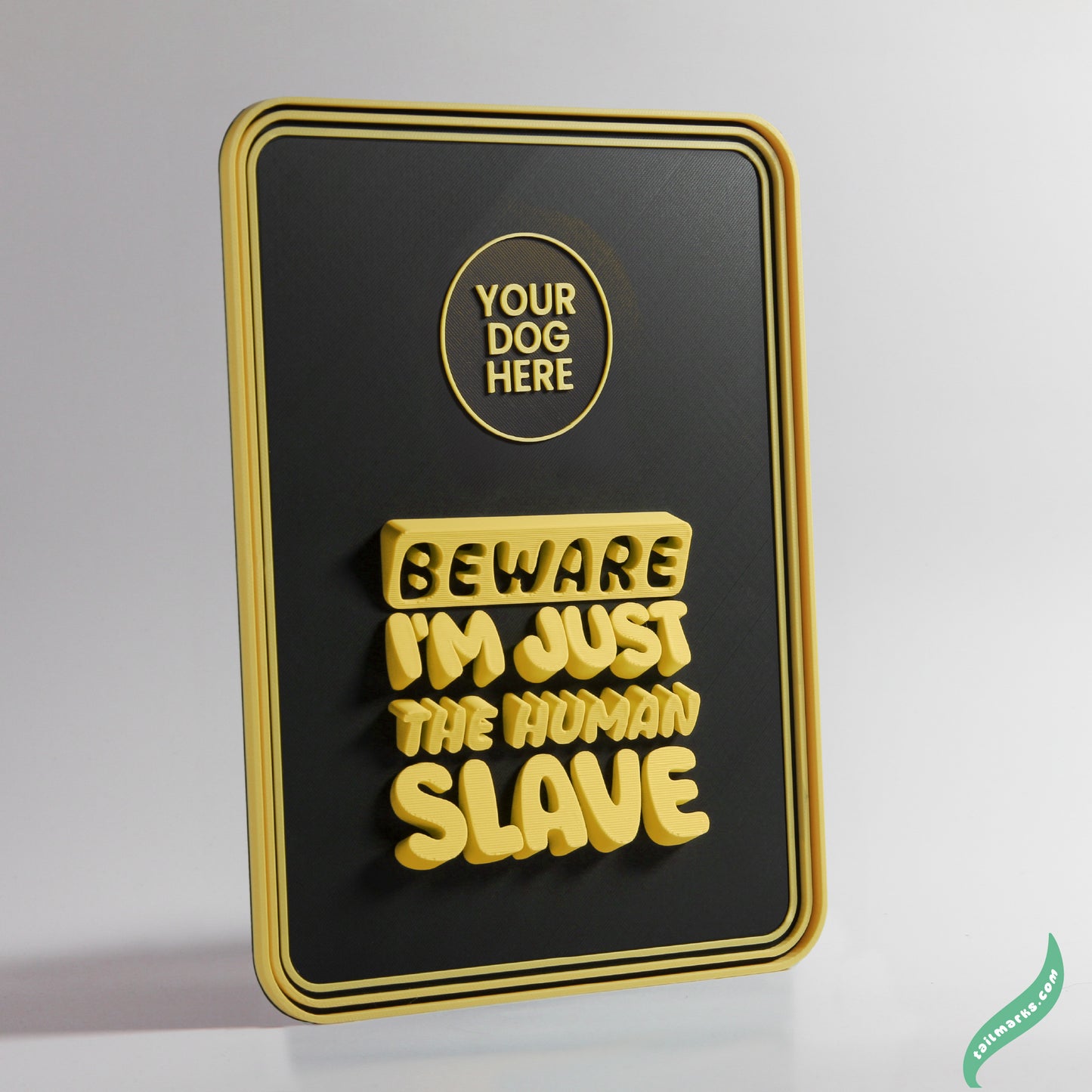 Personalised Dog Wall Decor "Beware — I'm Just the Human Slave" Framed in 3D
