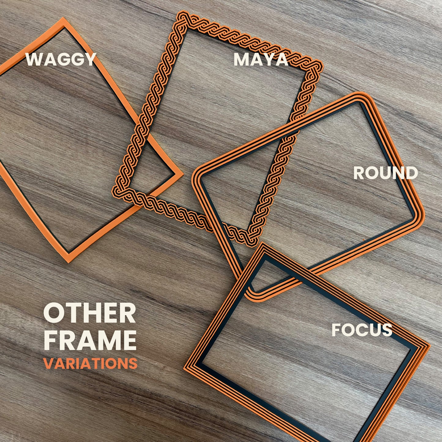 Three decorative frames labeled 'Waggy', 'Maya', and 'Round' on a wooden surface. Frames variations
